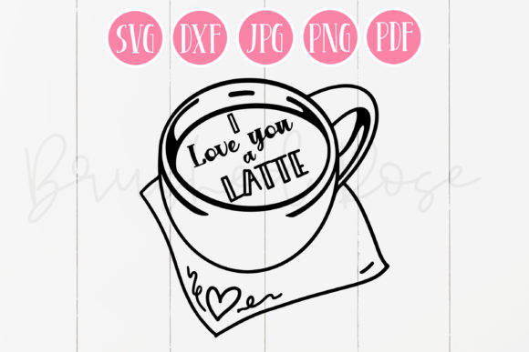 Crafting the Perfect Valentine’s Gift with I Love You a Latte SVG Designs