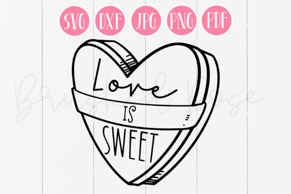 Creating the Perfect Valentine’s Gift with the Love is Sweet Valentine’s Day SVG