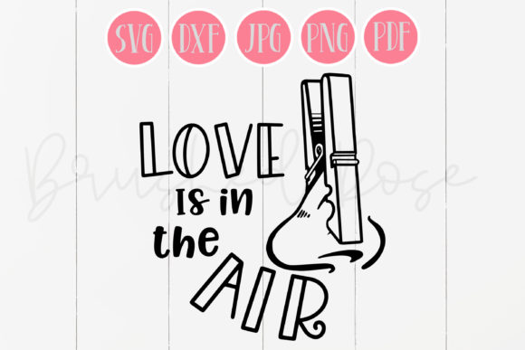 Love is in the Air Nose Valentine SVG